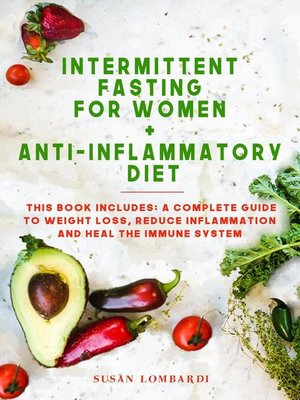 cover image of Intermittent Fasting For Women + Anti-Inflammatory Diet